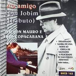 CD WILSON MAURO & TRIO COPACABANA Tributo Ao Amigo Tom Jobim